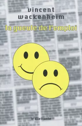 Couverture du produit · La gueule de l'emploi
