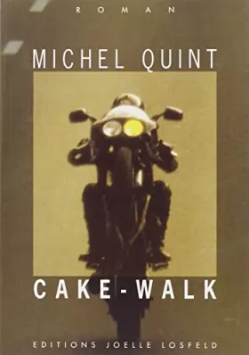 Couverture du produit · Cake-walk : roman