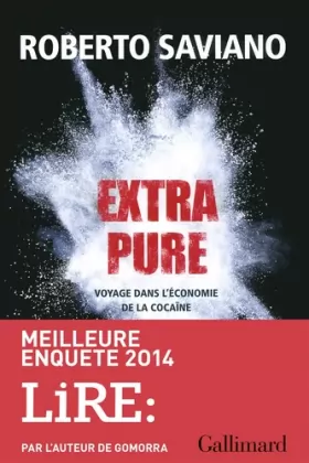 Couverture du produit · Extra pure: Voyage dans l'économie de la cocaïne
