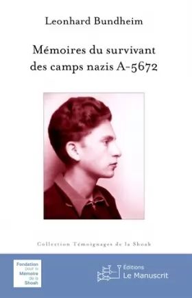 Couverture du produit · Mémoires du survivant des camps nazis A-5672