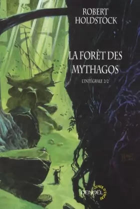 Couverture du produit · La Forêt des mythagos (Tome 2): L'intégrale