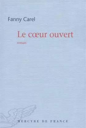 Couverture du produit · Le coeur ouvert