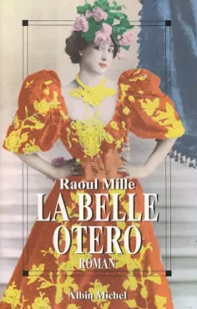 Couverture du produit · La belle Otéro