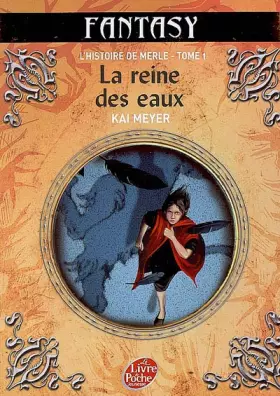 Couverture du produit · L'Histoire de Merle, Tome 1 : La reine des eaux