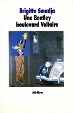 Couverture du produit · Une Bentley boulevard Voltaire