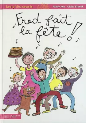 Couverture du produit · Fred fait la fête !