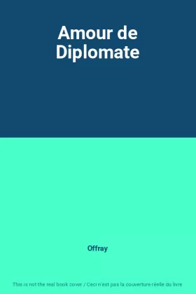 Couverture du produit · Amour de Diplomate