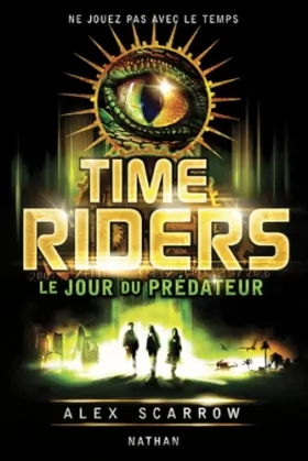 Couverture du produit · Time Riders - Tome 2