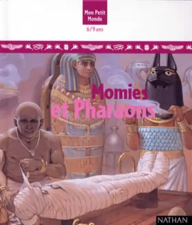 Couverture du produit · Momies et Pharaons