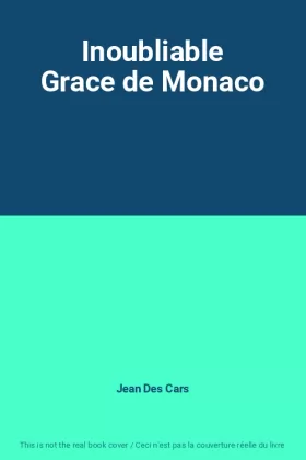 Couverture du produit · Inoubliable Grace de Monaco