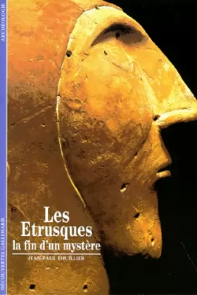 Couverture du produit · Les Etrusques : La Fin d'un mystère ?