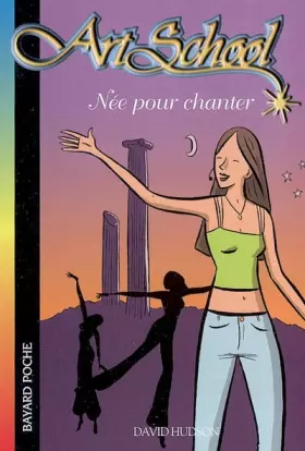 Couverture du produit · Art School, Tome 3 : Née pour chanter