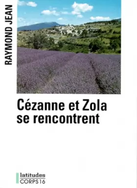 Couverture du produit · Cézanne et Zola se rencontrent