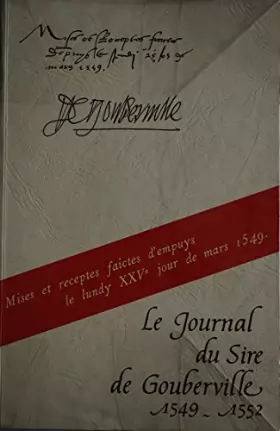 Couverture du produit · Le journal du Sire de Gouberville - Volume 1 - 1549-1552