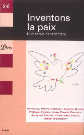 Couverture du produit · Inventons la paix : Huit écrivains racontent