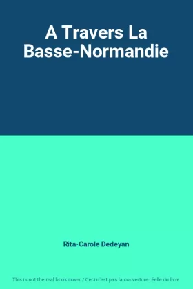 Couverture du produit · A Travers La Basse-Normandie