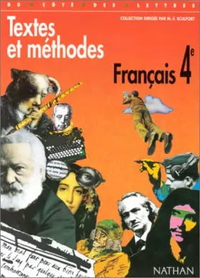 Couverture du produit · Textes et méthodes, français 4e, programme 1998