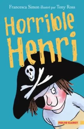 Couverture du produit · Horrible Henri, 1 : Horrible Henri