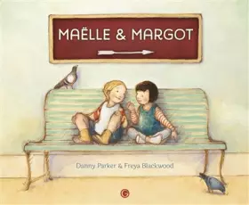 Couverture du produit · Maëlle et Margot