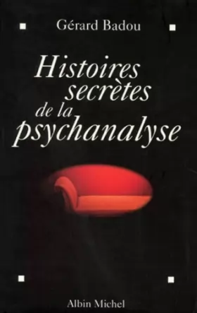 Couverture du produit · Histoires secrètes de la psychanalyse
