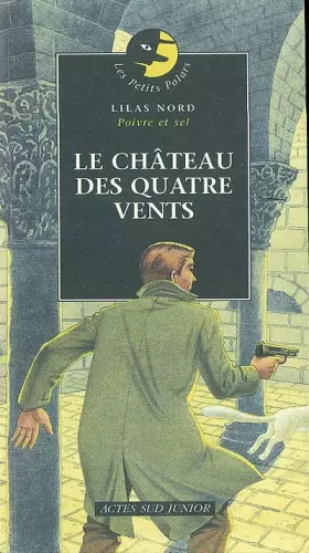 Couverture du produit · Le Château des quatre vents