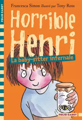 Couverture du produit · Horrible Henri, 11 : La baby-sitter infernale