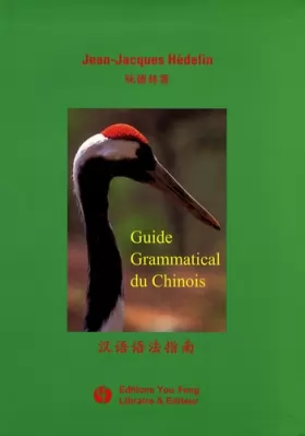 Couverture du produit · Guide grammatical du chinois
