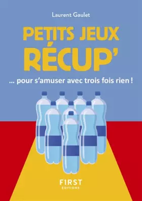 Couverture du produit · Le Petit livre des jeux récups