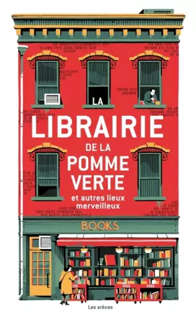 Couverture du produit · La librairie de la pomme verte et autres lieux merveilleux