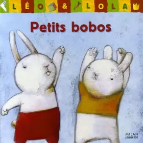 Couverture du produit · Léo & Lola : Petits bobos