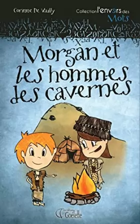 Couverture du produit · Morgan et les hommes des cavernes