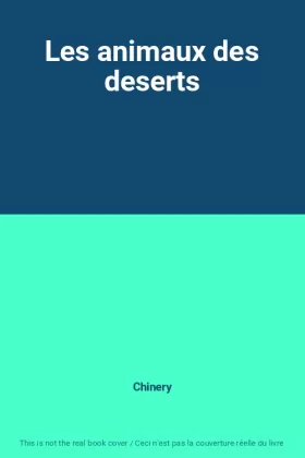 Couverture du produit · Les animaux des deserts