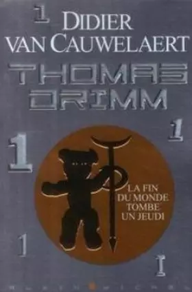 Couverture du produit · Thomas Drimm, Tome 1 : La fin du monde tombe un jeudi