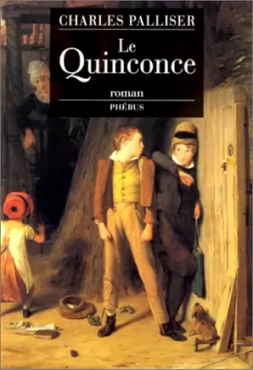 Couverture du produit · Le Quinconce, Tome 1 : L'héritage de John Huffam
