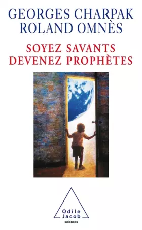 Couverture du produit · Soyez savants devenez prophètes