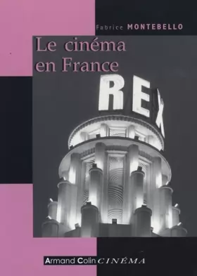 Couverture du produit · Le cinéma en France: Depuis les années 1930