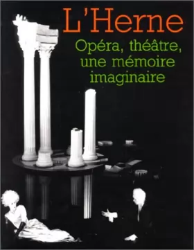 Couverture du produit · Opéra, théâtre, une mémoire imaginaire