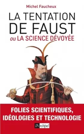 Couverture du produit · La tentation de Faust: ou la science dévoyée