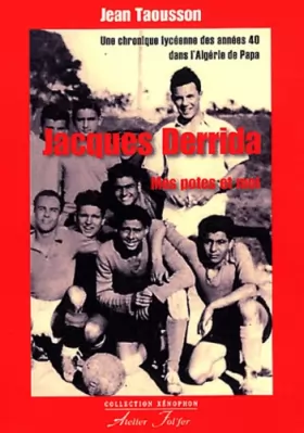 Couverture du produit · Jacques Derrida. Mes potes et moi