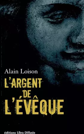 Couverture du produit · L'argent de l'évêque