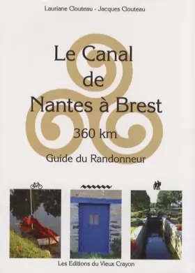 Couverture du produit · Canal de Nantes a Brest - Guide du Randonneur (Edition 2008-2009)