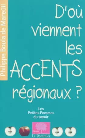 Couverture du produit · D'où viennent les accents régionaux ?