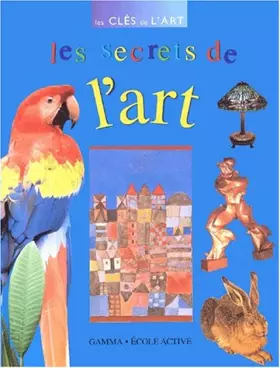 Couverture du produit · Les secrets de l'art