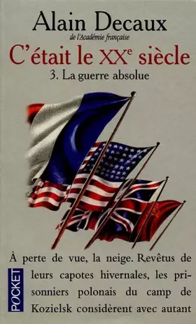 Couverture du produit · C'était le XXe siècle, tome 3. La guerre absolue