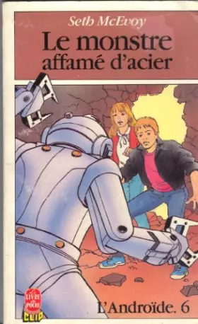 Couverture du produit · L androide t06 le monstre affame d'acier                                                      112897
