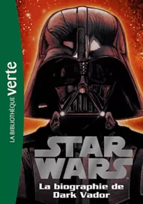 Couverture du produit · Star Wars 02 - Biographie de Dark Vador