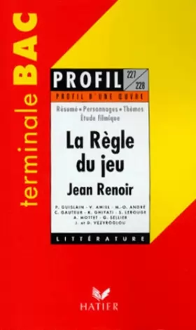 Couverture du produit · Profil d'une oeuvre : La règle du jeu, Jean Renoir : étude filmique