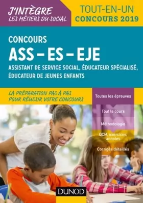 Couverture du produit · Concours ASS-ES-EJE - Tout-en-un - Concours 2019: assistant de service social, éducateur spécialisé, éducateur de jeunes enfant