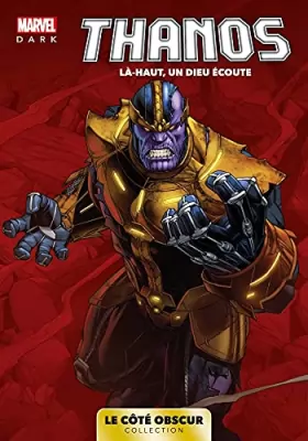 Couverture du produit · Marvel Dark: Le côté obscur T08 - Thanos