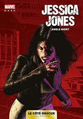 Couverture du produit · Marvel Dark: Le côté obscur T06 - Jessica Jones